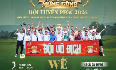 CLB Golf họ Phan (PFGC) xuất sắc vô địch “Giải golf các CLB dòng họ phía Nam 2026”