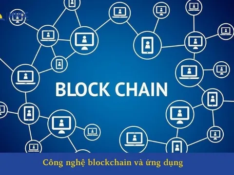 Chính phủ công bố Chiến lược Blockchain Quốc gia năm 2025, định hướng đến năm 2030