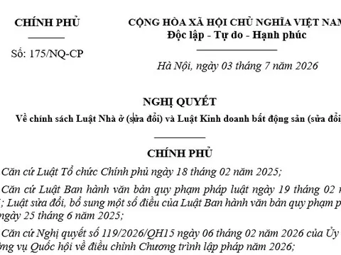 Nghị quyết 175/NQ-CP: Nhiều chính sách lớn sửa Luật Nhà ở và Luật Kinh doanh bất động sản